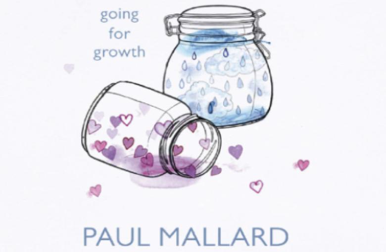 "Invest your Disappointments": Going for Growth by Paul Mallard